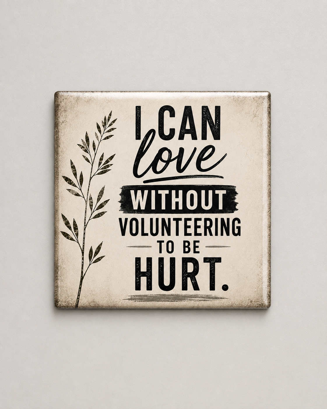 I Can Love Without Volunteering to Be Hurt Boundary |  Magnet 2″ × 2″