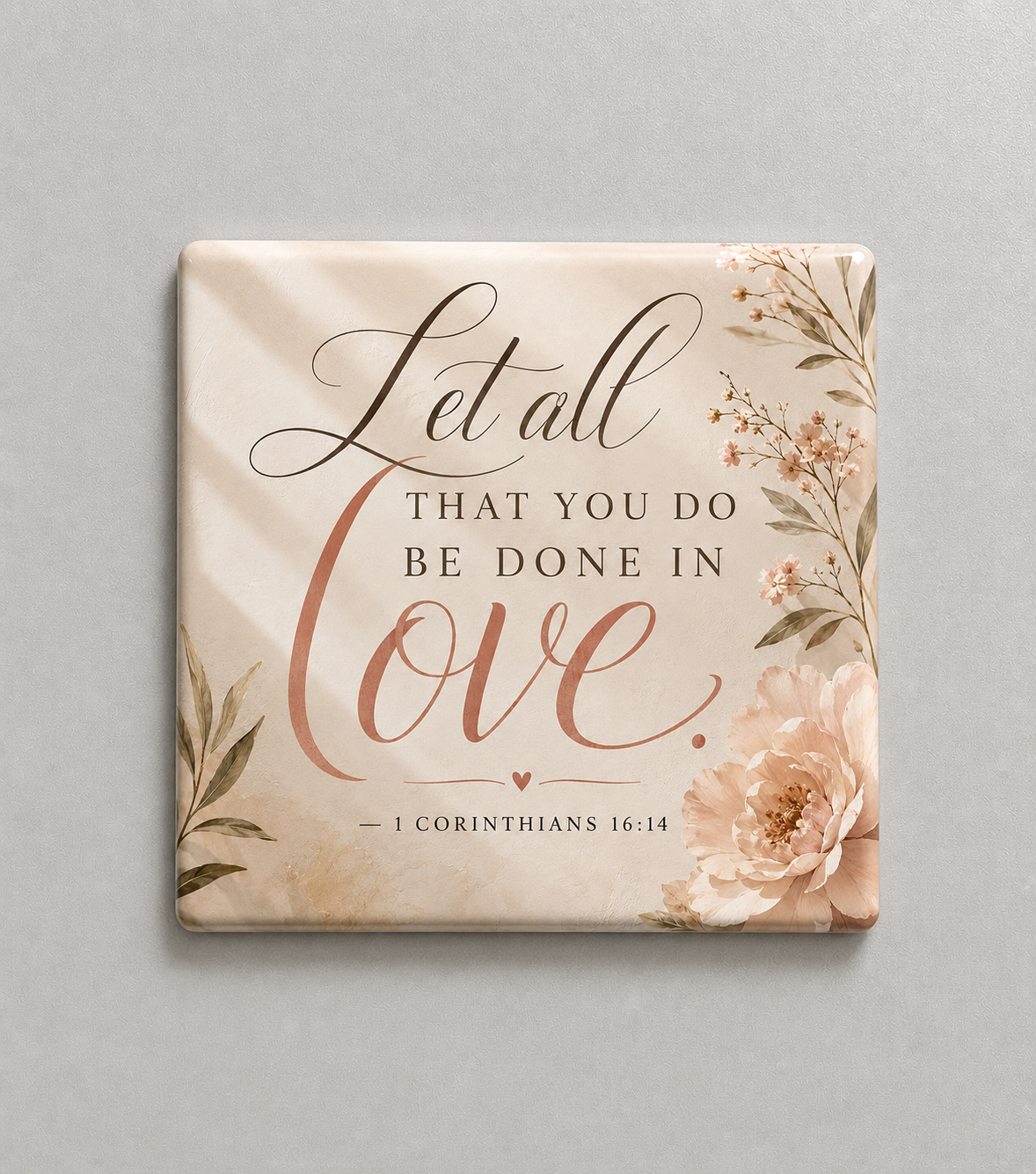 Let All That You Do Be Done in Love – 1 Corinthians 16:14 | Magnet 2″ × 2″