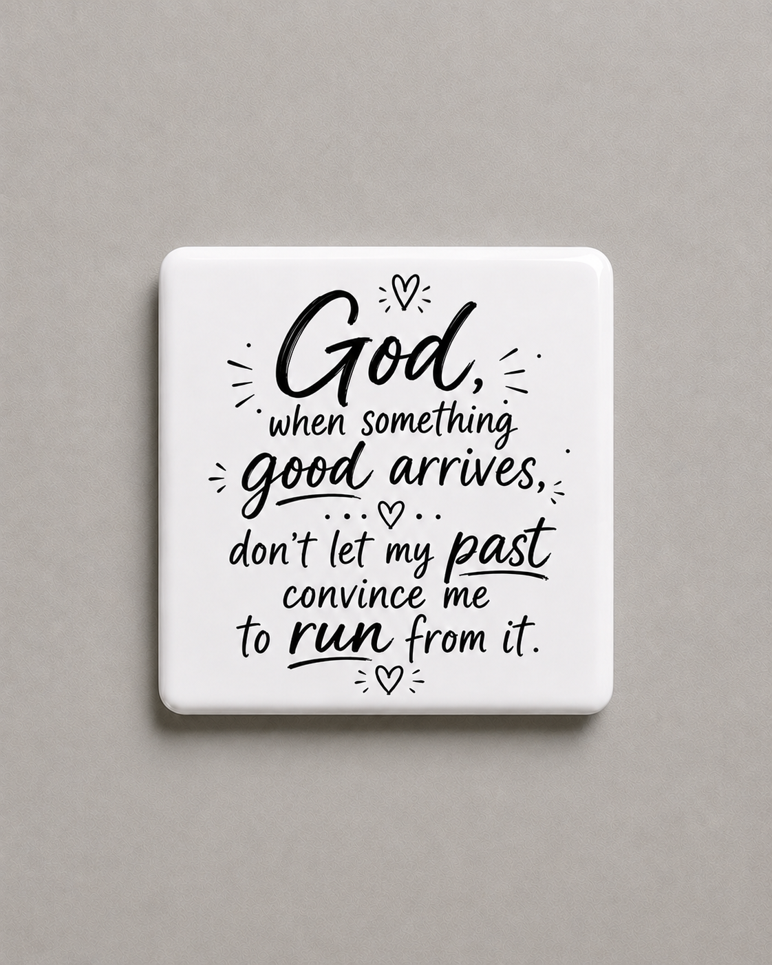 When Good Arrives Prayer Magnet 2" x 2"